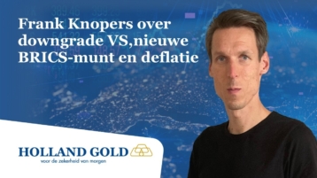 Frank Knopers over downgrade VS, nieuwe BRICS-munt en deflatie